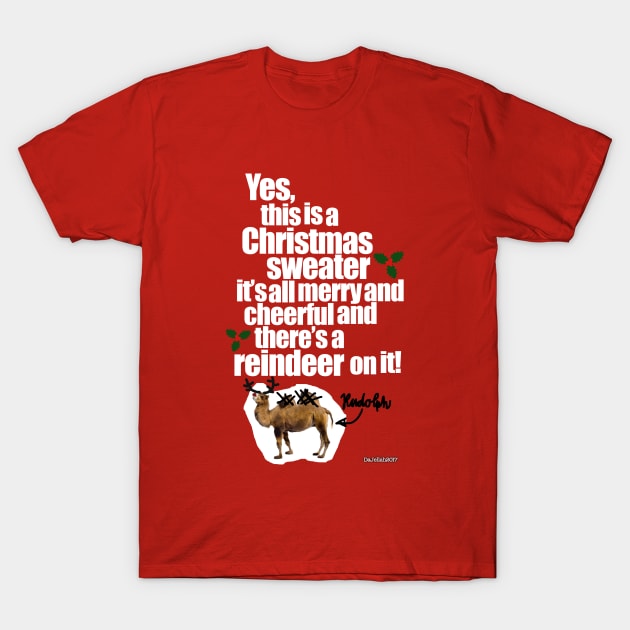 A Christmas Sweater 1 T-Shirt by DaJellah